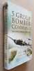 5 Group Bomber Command: An Operational Record