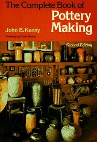 cover of The Complete Book of Pottery Making (Chilton's Creative Crafts Series)