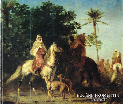 Eugène Fromentin au Musée des Beaux-Arts de La…