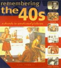 REMEMBERING THE 40'S