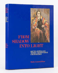 image of From Shadow into Light. South Australian Women Artists since Colonisation. Edited by Alison M. Dolling