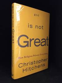 cover of God is Not Great; How Religion Poisons Everything