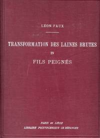 cover of Principes et Théorie de la Transformation des Laines brutes en Fils Peignés... Ouvrage couronné par la Société Industrielle du Nord de la France. Deuxième tirage