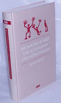 Die magische Welt der Schamanen und Hohlenmaler