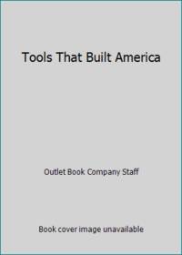 Tools That Built America