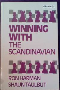 Winning With the Scandinavian (Batsford Chess Library)