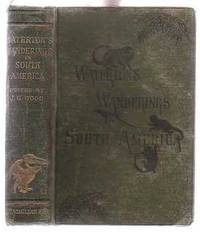image of Wanderings in South America, the North-West of the United States, and the Antilles, in the Years 1812, 1816, 1820, & 1824