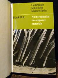 An Introduction to Composite Materials (Cambridge Solid State Science Series)