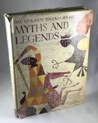 The Golden Treasury of Myths and Legends by White, Anne Terry; Alice and Martin Provensen(Illustrators) - 1959