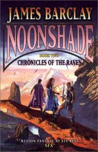 Noonshade: Chronicles of the Raven, Book Two