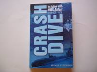 Crash Dive: In Action with HMS Safari 1942-43