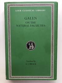 On the Natural Faculties (Loeb Classical Library)