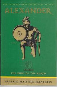 Alexander: Volume III, The Ends of the Earth