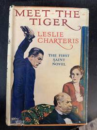 Meet the Tiger by Leslie Charteris - 1939