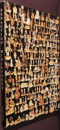 The Sebastian Miniature Collection : a Guide to Identifying, Understanding and Enjoying Sebastian Miniatures by Glenn S Johnson - 1st - 1982 - from The Wild Muse (SKU: 000331)