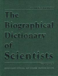 The Biographical Dictionary of Scientists: 2 Volume Set