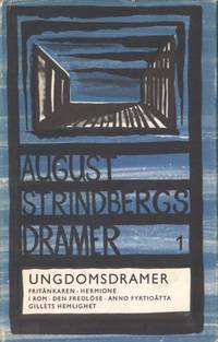 AUGUST STRINDBERGS DRAMER I. Ungdomsdramer.…