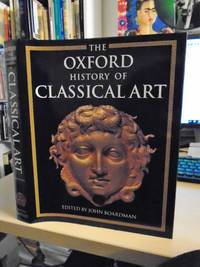 The Oxford History of Classical Art