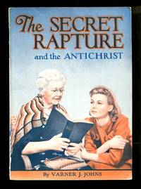 image of The Secret Rapture and the Antichrist