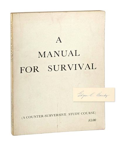 A Manual for Survival: A Counter-Subversive Study Course [Signed by Bundy]