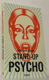 Stand-up psycho.