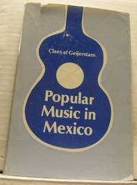 Popular Music in Mexico.