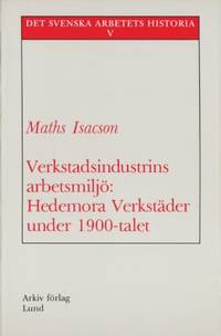 Verkstadsindustrins arbetsmiljö: Hedemora…
