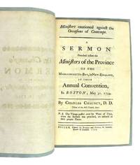 Ministers Cautioned Against the Occasions of Contempt. A Sermon Preached before the Ministers of the Province of the Massachusetts-Bay, in New-England, at their Annual Convention, in Boston; May 31. 1744