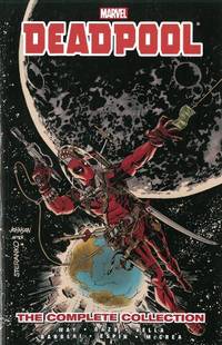 Deadpool by Daniel Way: The Complete Collection Volume 3