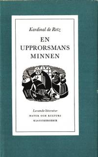 En upprorsmans minnen. Översättning, urval och…