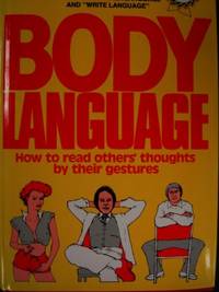 Body Language - How to Read others' Thoughts By Their Gestures