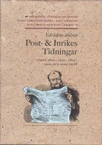 Världens äldsta Post- och Inrikestidningar. Under…
