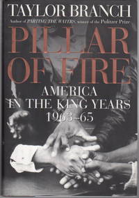 cover of PILLAR OF FIRE: AMERICA IN THE KING YEARS 1963-65.