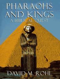 Pharaohs and Kings: A Biblical Quest