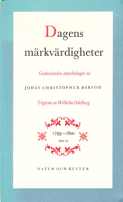 Dagens märkvärdigheter. Gustavianska…