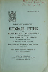 âªValuable collection of autograph letters and documents formed by the Hon. Garret D.W....