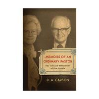 Memoirs of an Ordinary Pastor – The Life and Reflections of Tom Carson