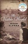 The Visible World by Mark Slouka - Paperback - New edition - 2008 - from Bookbarn (SKU: 2005343)