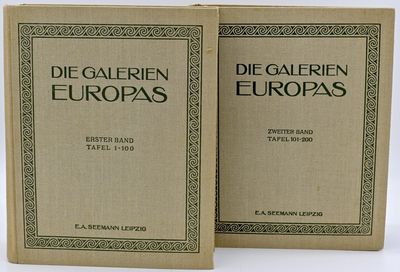 DIE GALERIEN EUROPAS. ERSTER BAND. TAFEL 1-100 AND ZWWEITER BAN TAFEL 101-200 (2 VOLUME)