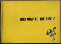 This Way to the Circus by Emilia Hodel - First Edition - 1938 - from Knickerbocker Books (SKU: 002844)