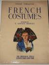 French Costumes [together with eight hand-colored cards of French costume pasted onto the endpapers]