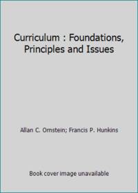 cover of Curriculum : Foundations, Principles and Issues