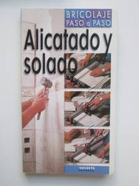 Alicatado Y Solado by Marcel Guedj - 2004