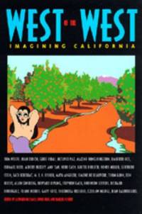West of the West : Imagining California