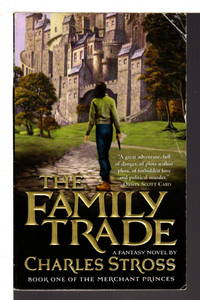 THE FAMILY TRADE: Book One of the Merchant Princes.