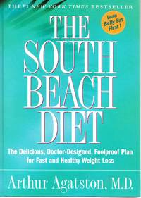 South Beach Diet , The by Arthur Agatston  M.D - April 30, 2003