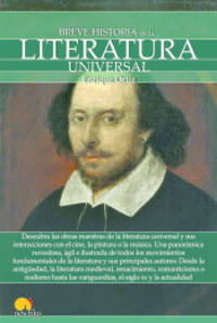 Breve Historia De La Literatura Universal By Enrique Ortiz Aguirre From Agapea Libros Urgentes Sku 9788413050560