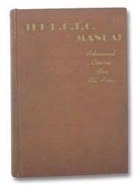 The R.O.T.C. Manual: Advanced Course for All Arms