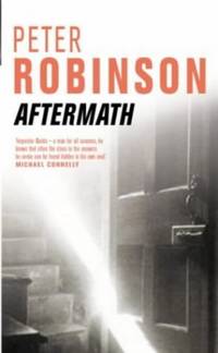 Aftermath (The Inspector Banks series) by Peter Robinson - Hardcover - from World of Books Ltd (SKU: GOR001947150)