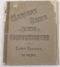 Margery Daw's Home Confectionery by Lucy W Bostwick - Paperback - Seventh Edition - 1886 - from Resource Books, LLC (SKU: 017935)